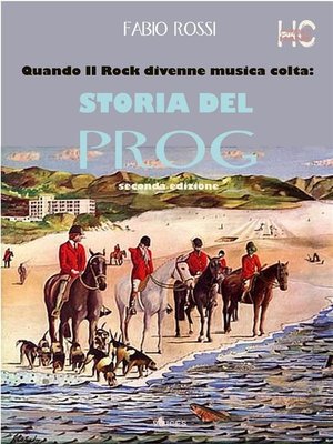 cover image of Quando il Rock divenne musica colta--storia del prog. Seconda edizione